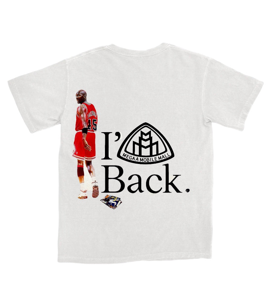 I'm Back - Michael Jordan - T-Shirt