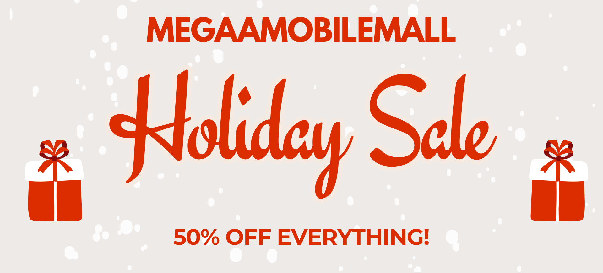 Promotional banner for Megaamobilemall Holiday Sale with red text and gift icons on a light background.